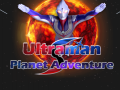 Laro Ultraman Planet Adventure
