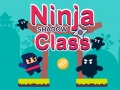 Laro Ninja Shadow Class