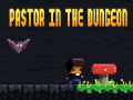 Laro Pastor In The Dungeon