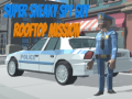 Laro Super Sneaky Spy Guy Rooftop Mission