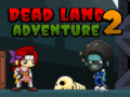Laro Dead Land Adventure 2