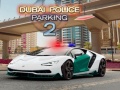 Laro Dubai Police Parking 2