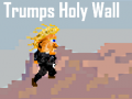 Laro Trumps Holy Wall