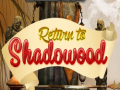 Laro Return to Shadowood