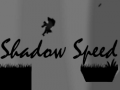 Laro Shadow Speed