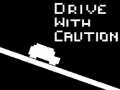 Laro Drive with Caution