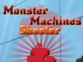 Laro Monster Machines Shooter