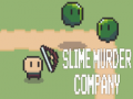 Laro Slime Murder Company