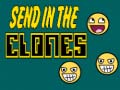 Laro Send in the Clones