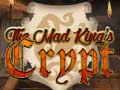 Laro The Mad King`s Crypt