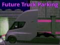 Laro Future Truck Parking