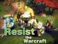 Laro Resist The Warcraft