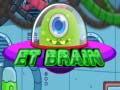Laro ET Brain