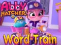 Laro Abby Hatcher Word train