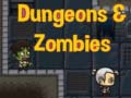 Laro Dungeons & zombies