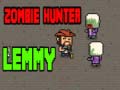 Laro Zombie Hunter Lemmy