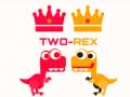 Laro Two Rex