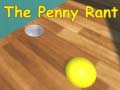 Laro The Penny Rant