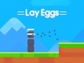 Laro Lay Eggs