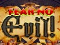 Laro Fear no Evil!