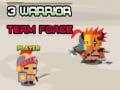 Laro 3 Warrior Team Force