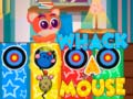 Laro Whack A Mouse