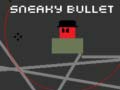 Laro Sneaky Bullet