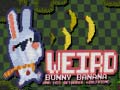 Laro Weird Bunny Banana
