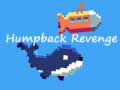 Laro Humpback Revenge