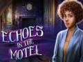 Laro Echoes in the Motel