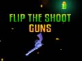 Laro Flip the Shoot Guns
