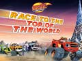 Laro Blaze and the Monster Machines Race to the Top of the World 
