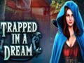 Laro Trapped in a Dream