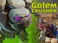 Laro Golem Crusher