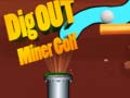 Laro Dig Out Miner Golf