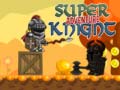 Laro Super Knight Adventure