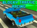 Laro Blocky Traffic Racing