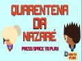 Laro Nazare Quarantine
