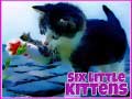Laro Six Little Kittens