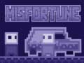 Laro Misfortune