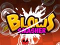 Laro Blows Smasher