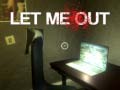Laro Let Me Out