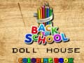Laro Back To School Coloring Book DOLL HOUS