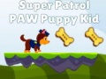 Laro Super Patrol Paw Puppy Kid