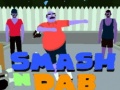 Laro Smash N' Dab