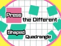 Laro Press The Different Shaped Quadrangle