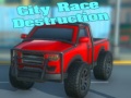 Laro City Race Destruction