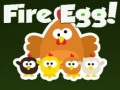 Laro Fire Egg!