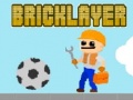 Laro Bricklayer