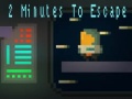 Laro 2 Minutes to Escape